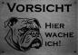 Preview: Edelstahl Hundeschild Bulldogge VORSICHT Hier wache ich!